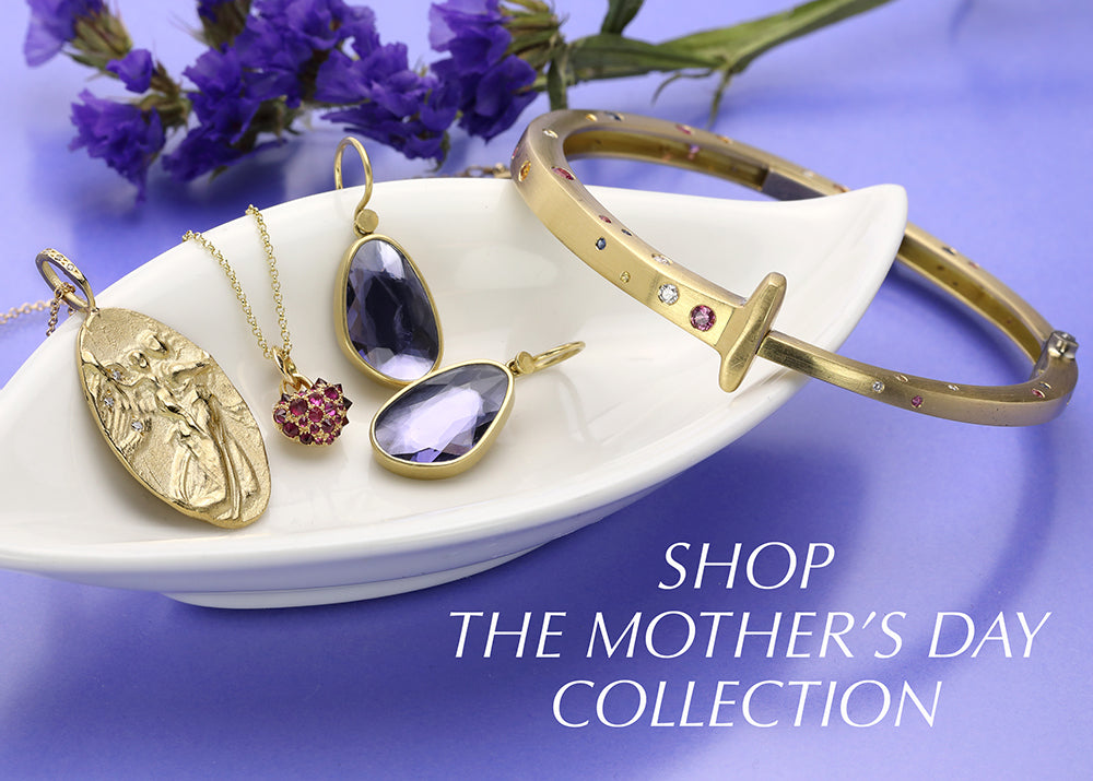 Shop the Mother's Day Collection