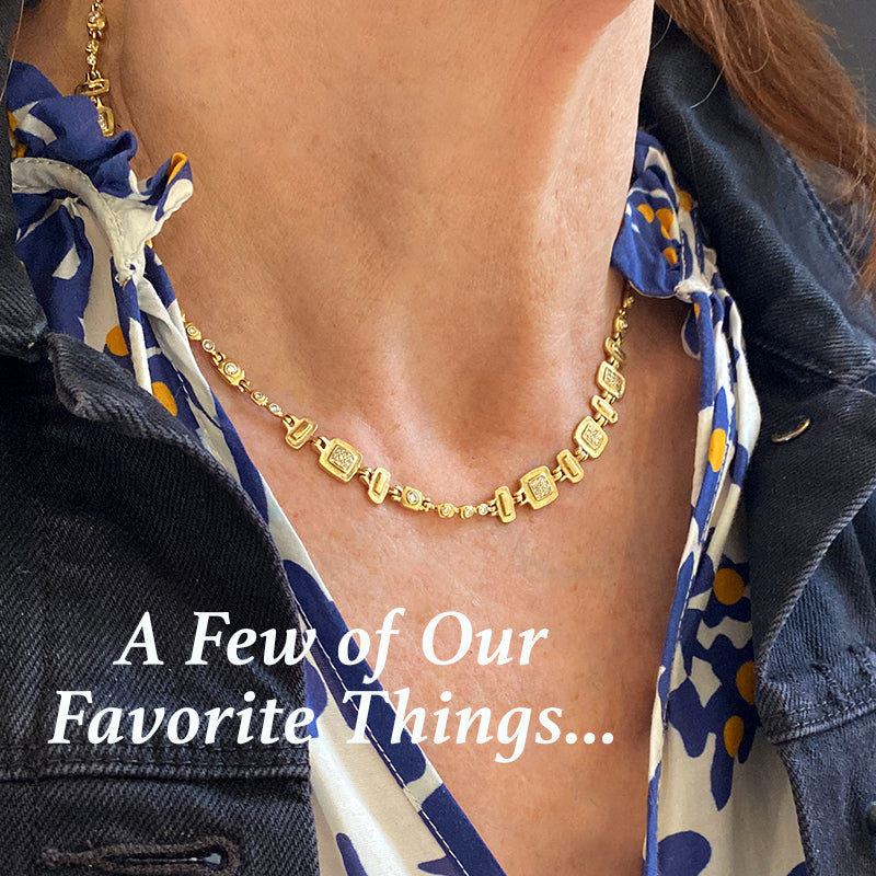 A Few of Our Favorite Things
