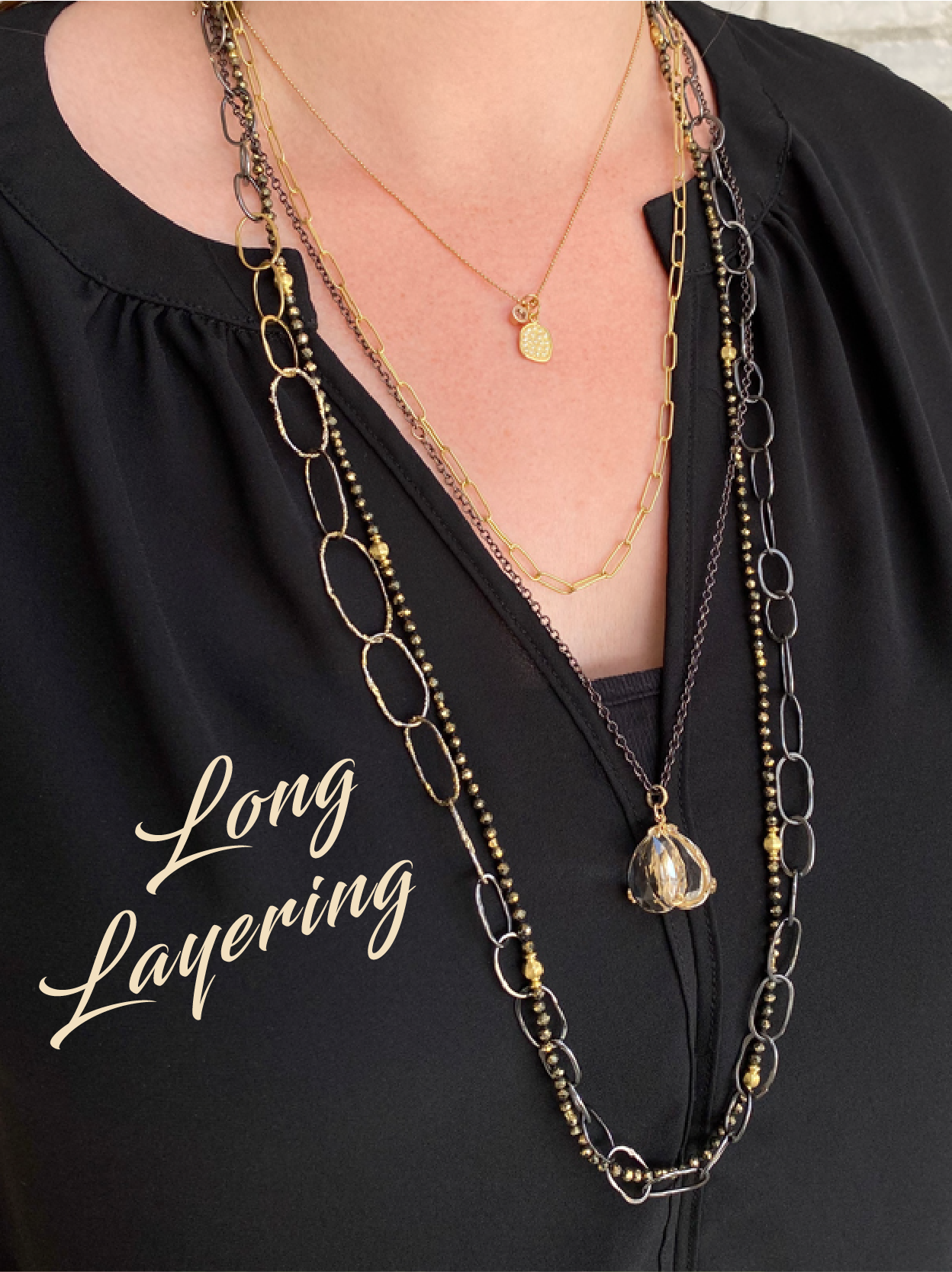 Why wear only one... there's layering to be done!