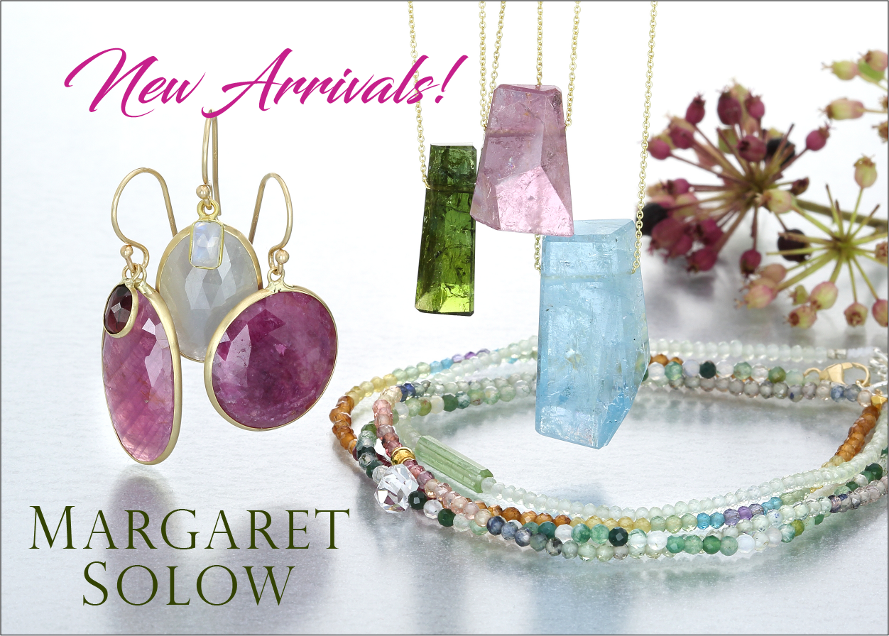 margaret solow jewelry, margaret solow earrings, margaret solow necklaces, margaret solow bracelets, gemstone earrings, gemstone bracelets, beaded bracelets, crystal necklaces, aquamarine necklace, tourmaline necklace, ruby earrings, fine jewelry