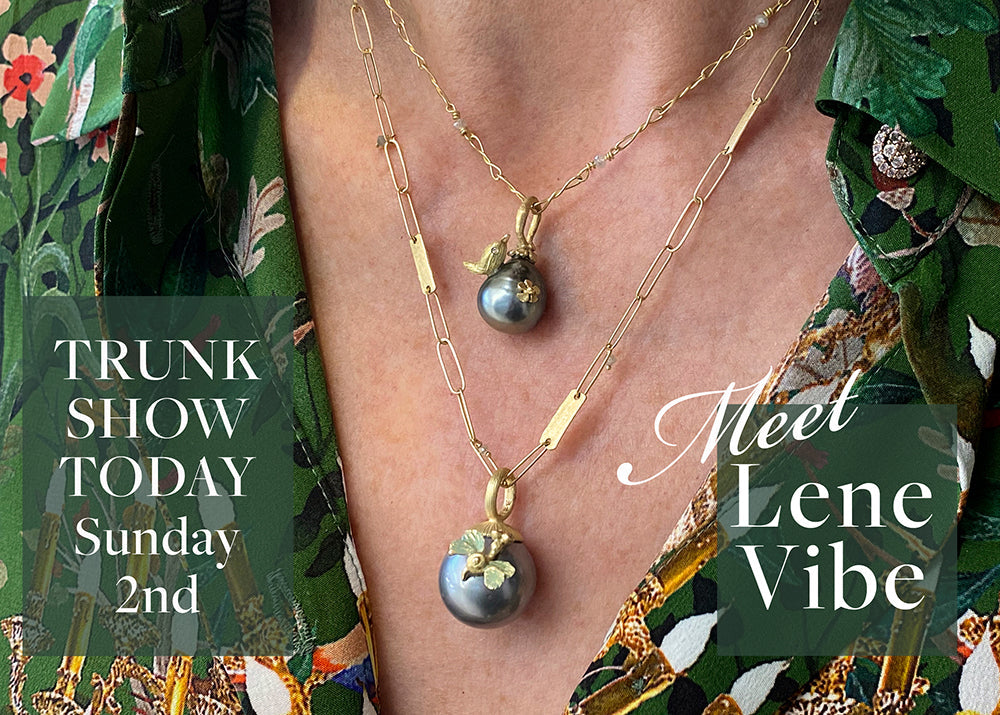 Last Day! Lene Vibe Personal Appearance & Trunk Show