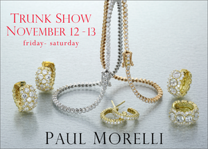 paul morelli trunk show, paul morelli jewelry, paul morelli earrings, paul morelli diamond hoops, paul morelli huggies, diamond tennis bracelets, diamond hoops, paul morelli necklaces, 