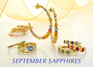 September: A Rainbow of Sapphires!